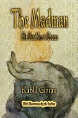 The Madman - Kahlil Gibran - 9781603863506