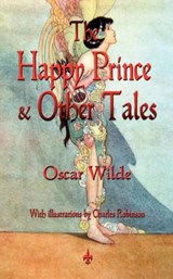 The Happy Prince and Other Tales - Oscar Wilde - 9781603864602