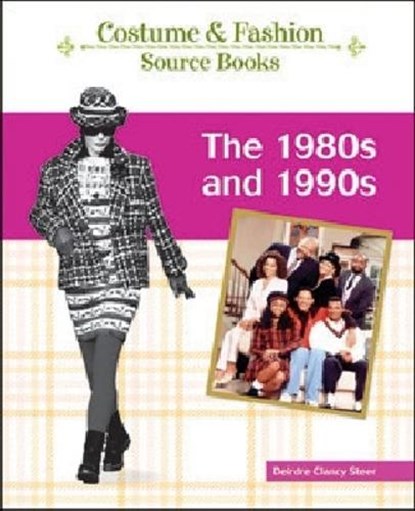 The 80s and 90s, Deirdre Clancy Steer - Gebonden - 9781604133868