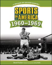 SPORTS IN AMERICA: 1960 TO 1969, 2ND EDITION