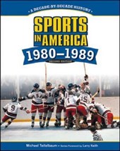 SPORTS IN AMERICA: 1980 TO 1989, 2ND EDITION