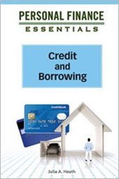 Credit and Borrowing (Personal Finance Essentials (Facts on File))