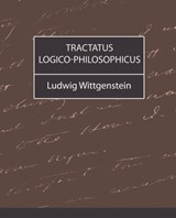 Tractatus Logico-Philosophicus - LUDWIG WITTGENSTEIN,  Wittgenstein ; Ludwig Wittgenstein - 9781604240535