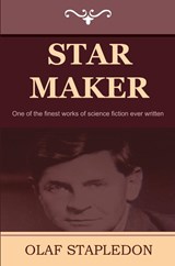 Star Maker - Olaf Stapledon - 9781604443875