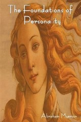 The Foundations of Personality - Abraham Myerson - 9781604447323