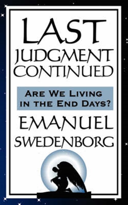 Last Judgment Continued, SWEDENBORG,  Emanuel - Paperback - 9781604592092