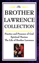 The Brother Lawrence Collection - Brother Lawrence - 9781604592511