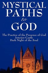 Mystical Paths to God - Brother Lawrence - 9781604592641