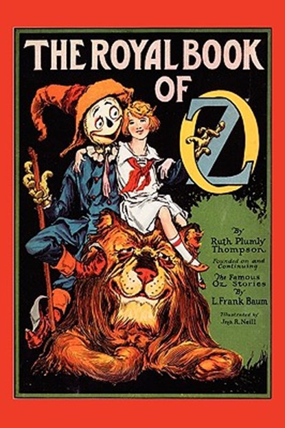 The Royal Book of Oz, L Frank Baum ; Ruth Plumly Thompson - Paperback - 9781604597639