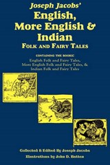 Joseph Jacobs' English  More English  and Indian Folk and Fairy Tales - JACOBS,  Joseph - 9781604598957