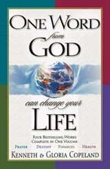 One Word from God Can Change Your Life - COPELAND,  Kenneth ; Copeland, Gloria - 9781604630596