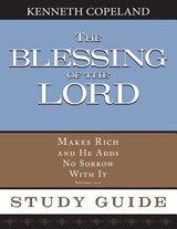 The Blessing of the Lord Maketh Rich Study Guide - Kenneth Copeland - 9781604631401