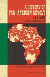 A History of Pan-African Revolt - CLR James - 9781604860955