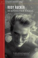 Rucker, R: Surfing The Gnarl - RUCKER,  Rudy - 9781604863093