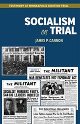 Cannon, J: Socialism on Trial Rev/E 6/E - James P Cannon - 9781604880649