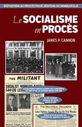 Le Socialisme en Proces - James P. Cannon - 9781604880847