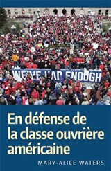 En Défense de la Classe Ouvrière Américaine - WATERS,  Mary-Alice - 9781604881110