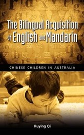The Bilingual Acquisition of English and Mandarin