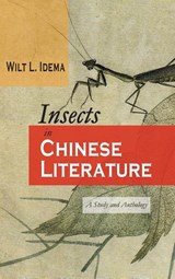 Insects in Chinese Literature - Wilt L Idema - 9781604979541