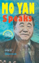 Mo Yan Speaks - Mo Yan - 9781604979893