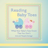 Reading Baby Toes - Imre Somogyi ; Margriet Somogyi - 9781605206349