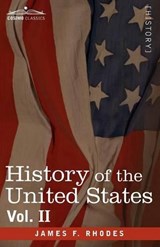 History of the United States - James F Rhodes - 9781605207469