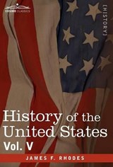 History of the United States - James F Rhodes - 9781605207537