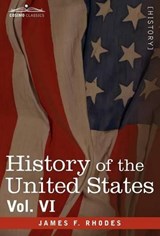 History of the United States - James F Rhodes - 9781605207551