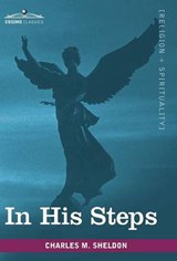 In His Steps - SHELDON,  Charles M. - 9781605209531