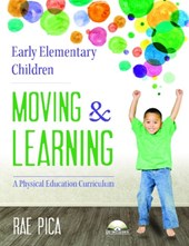 Early Elementary Children Moving and Learning