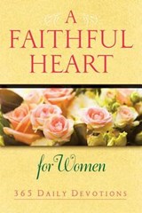 A Faithful Heart for Women - Freeman-Smith - 9781605874531