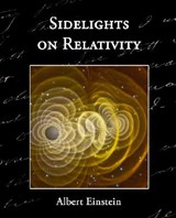 Sidelights on Relativity - Albert Einstein - 9781605970417