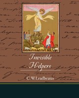 Invisible Helpers - C W Leadbeater - 9781605979342