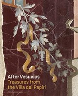 Buried by Vesuvius - The Villa dei Papiri at Herculaneum - Kenneth Lapatin - 9781606065921