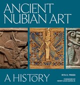 Ancient Nubian Art - Rita E. Freed - 9781606069813