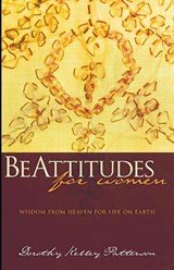 BeAttitudes for Women - Dorothy Kelly Patterson - 9781606080122