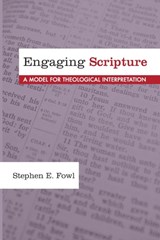 Engaging Scripture - Stephen E (Loyola College Maryland) Fowl - 9781606081129