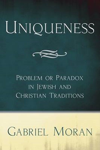 Uniqueness, MORAN,  Gabriel - Paperback - 9781606082324