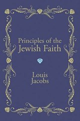 Principles of the Jewish Faith - JACOBS,  Louis - 9781606082409