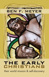 The Early Christians - Ben F Meyer - 9781606083703
