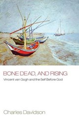 Bone Dead  and Rising - DAVIDSON,  Charles - 9781606086162