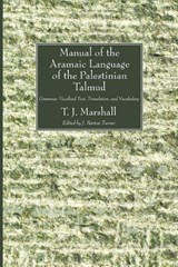 Manual of the Aramaic Language of the Palestinian Talmud - T J (Division of Soils CSIRO Marshall - 9781606089231