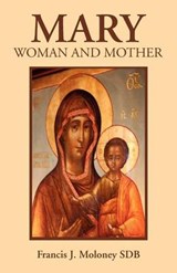 Mary - MOLONEY, Francis J - 9781606089651