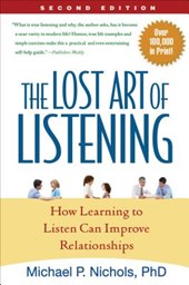 Nichols, M: Lost Art of Listening, Second Edition