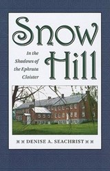 Snow Hill - Denise A. Seachrist - 9781606350652