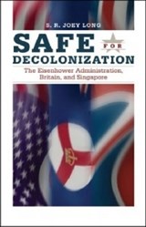 Safe for Decolonization - S. R. Joey Long - 9781606350867
