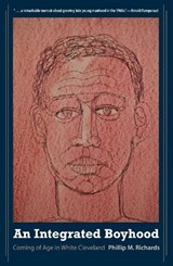 An Integrated Boyhood - RICHARDS,  Phillip M. - 9781606351000