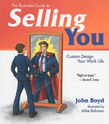 The Illustrated Guide to Selling You - BOYD,  John - 9781606450604