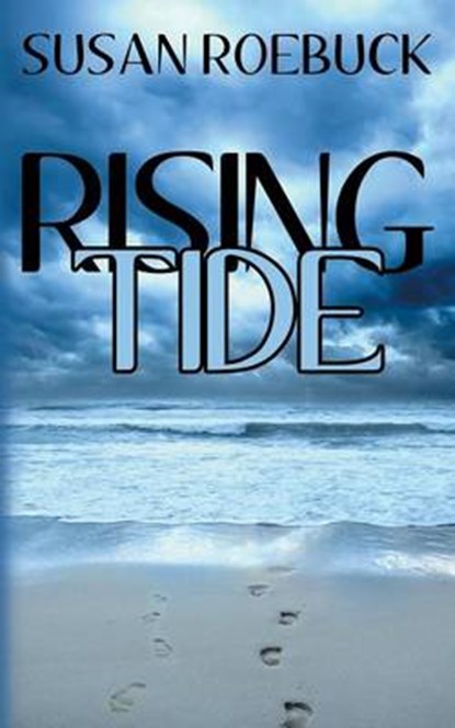 Rising Tide, ROEBUCK,  Susan - Paperback - 9781606598573