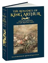 Romance of King Arthur and His Knights of the Round Table - MALORY,  Thomas - 9781606600900